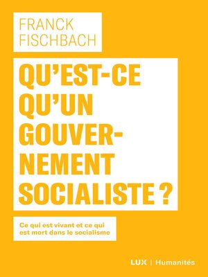 cover image of Qu'est-ce qu'un gouvernement socialiste?